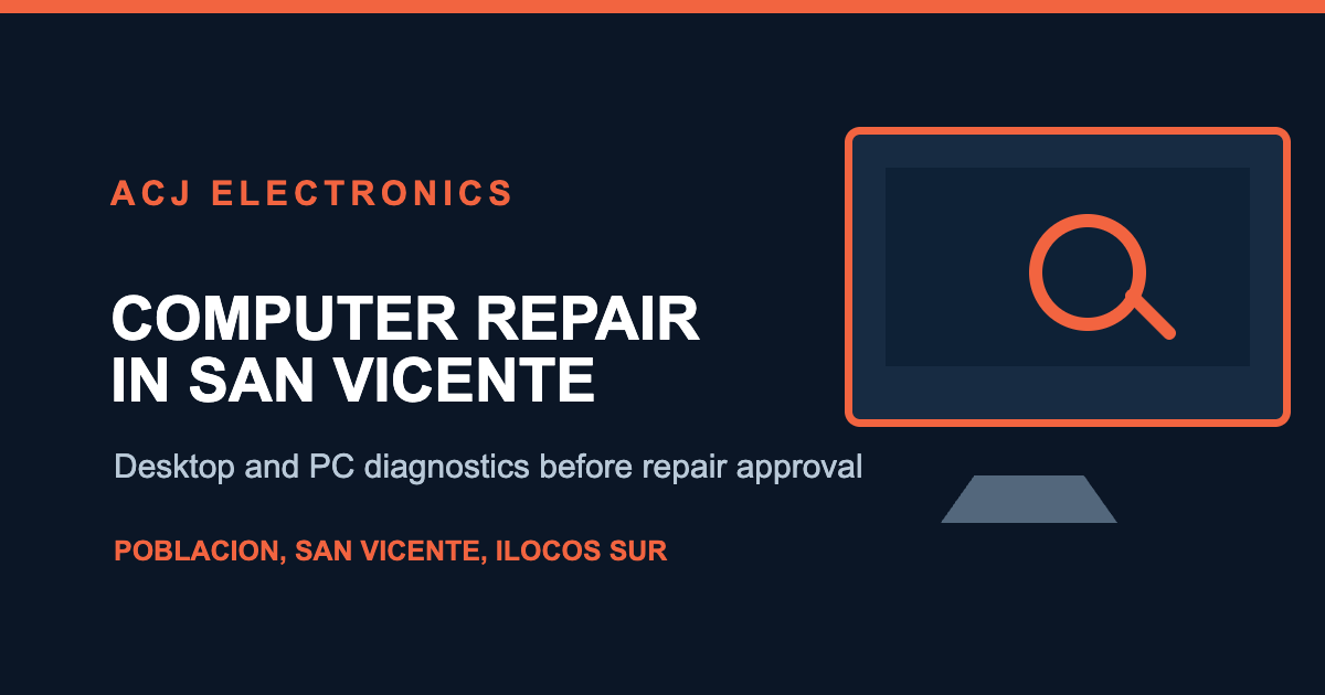 Desktop computer repair and bench diagnostic testing at ACJ Electronics in San Vicente, Ilocos Sur
